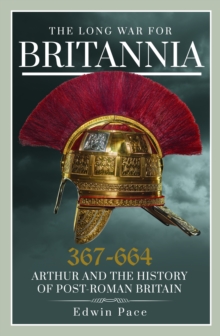 Image for The Long War for Britannia, 367–664
