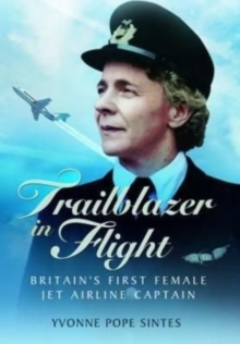 Trailblazer in Flight: Britain’s First Female Jet Airline Captain