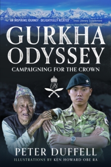 Image for Gurkha odyssey  : campaigning for the crown
