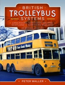 Image for British trolleybus systems  : Lancashire, Northern Ireland, Scotland and Northern England