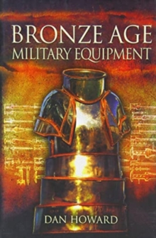 Image for Bronze age military equipment