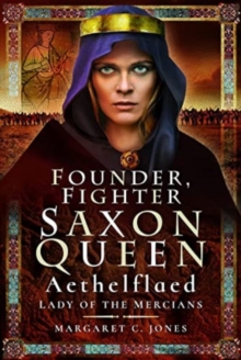 Image for Founder, fighter, Saxon queen