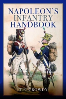 Napoleon’s Infantry Handbook