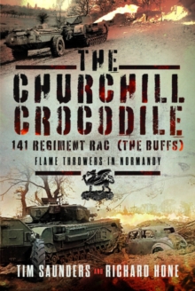 Image for The Churchill crocodile  : 141 (The Buffs) Regiment RAC