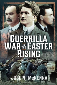 Image for Guerrilla War in the Easter Rising