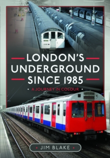 Image for London's Underground Since 1985