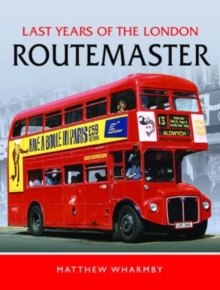 Image for Last years of the London Routemaster