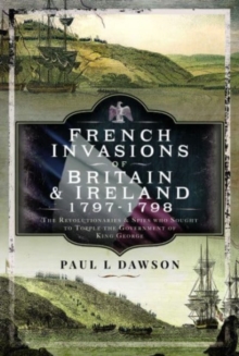 Image for French Invasions of Britain and Ireland, 1797 1798