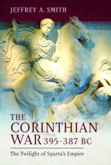 Image for The Corinthian War, 395–387 BC