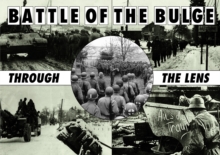 Image for Battle Of The Bulge Through The Lens