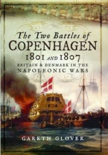 Image for The Two Battles of Copenhagen 1801 and 1807