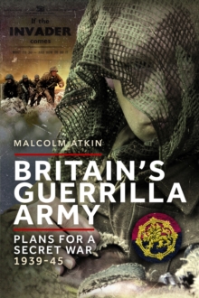 Image for Britain’s Guerrilla Army