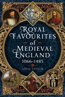 Image for Royal Favourites of Medieval England