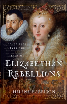 Image for Elizabethan Rebellions
