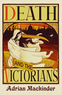 Image for Death and the Victorians