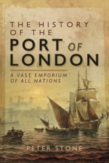 Image for The History of the Port of London