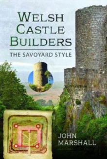 Image for Welsh Castle Builders : The Savoyard Style