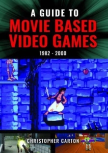Image for A guide to movie based video games, 1982-2000