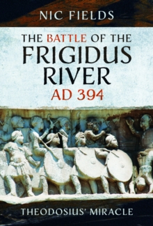 Image for The Battle of the Frigidus River, AD 394