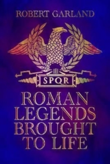 Image for Roman legends brought to life