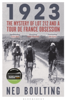 Image for 1923  : the mystery of Lot 212 and a Tour de France obsession