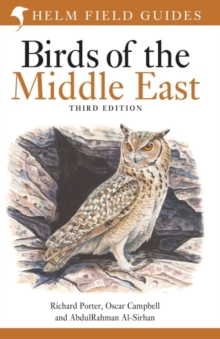 Field Guide to Birds of the Middle East: Third Edition