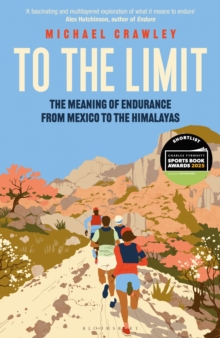 To the Limit - Crawley, Michael (University of Edinburgh)