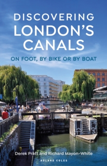 Image for Discovering London's Canals: On Foot, by Bike or by Boat