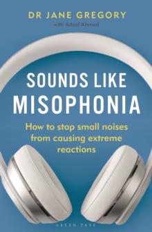 Image for Sounds like misophonia  : how to stop small noises from causing extreme reactions