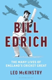 Image for Bill Edrich  : the many lives of England's cricket great