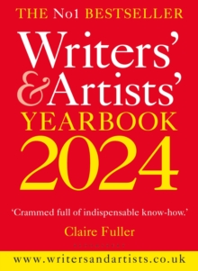 Writers’ & Artists’ Yearbook 2024: The best advice on how to write and get published