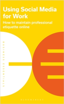 Image for Using social media for work  : how to maintain professional etiquette online