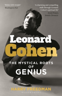 Image for Leonard Cohen  : the mystical roots of genius