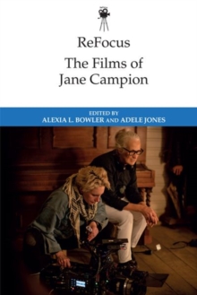 Image for Refocus: the Films of Jane Campion