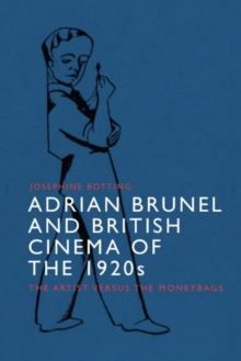 Image for Adrian Brunel and British Cinema of the 1920s