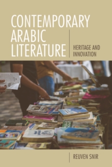 Image for Heritage and influence in contemporary Arabic literature