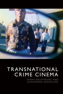Image for Transnational Crime Cinema