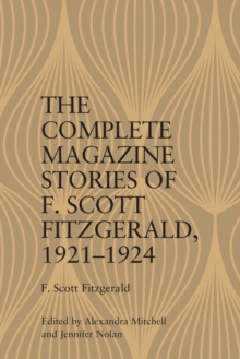 Image for The Complete Magazine Stories of F. Scott Fitzgerald, 19211924