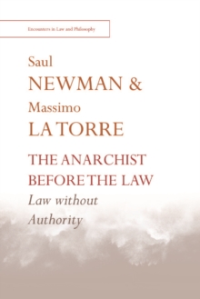 Image for The Anarchist Before the Law: Law Without Authority