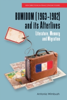 BUMIDOM (1963–1982) and its Afterlives