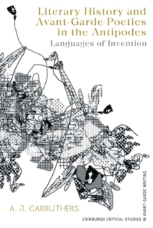 Literary History and Avant-Garde Poetics in the Antipodes