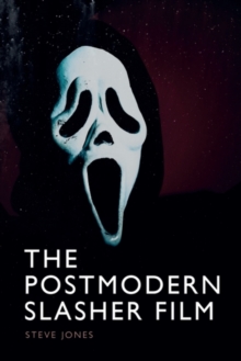 The Postmodern Slasher Film