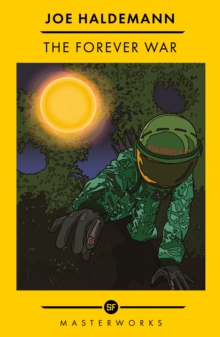 Image for The Forever War : The Best of the SF Masterworks