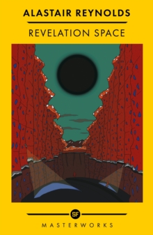 Revelation Space: The Best of the SF Masterworks