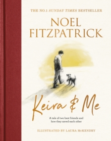 Image for Keira & me  : a tale of two best friends and how they saved each other