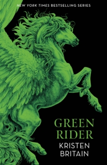 Green Rider: The epic fantasy adventure for fans of THE WHEEL OF TIME