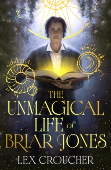 Image for The Unmagical Life of Briar Jones