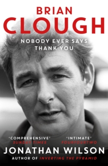 Image for Brian Clough: Nobody Ever Says Thank You