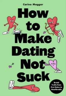Image for How to Make Dating Not Suck
