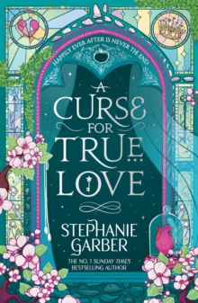 A Curse for True Love - Garber, Stephanie
